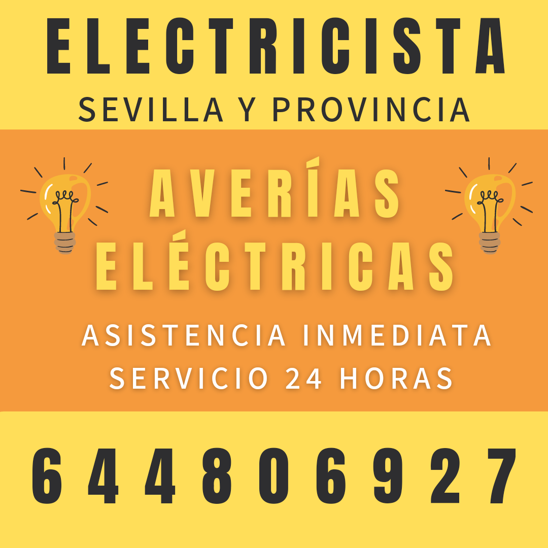 Electricista Urgente Sevilla / Autorizado / Averías 24 Horas